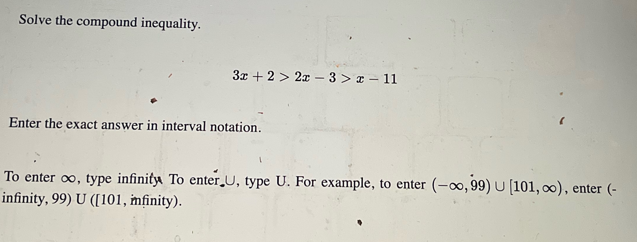 Solve the compound inequality. 3x + 2  style=