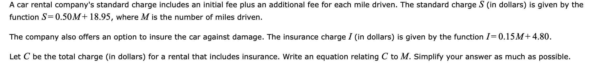 A car rental company's standard charge includes