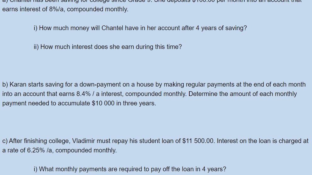 earns interest of 8%/a, compounded monthly. i)