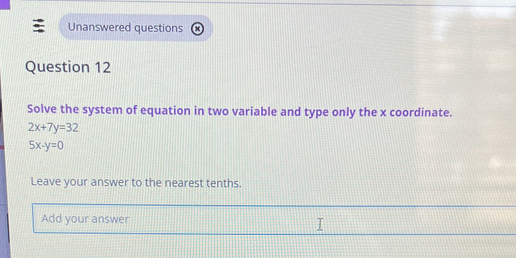 Unanswered questions Question 12 Solve the system