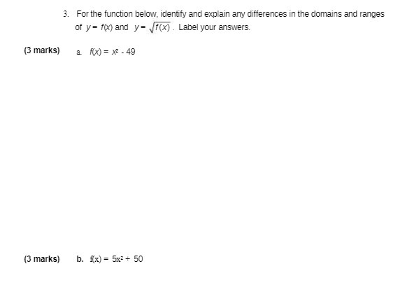 3. For the function below, identify and explain