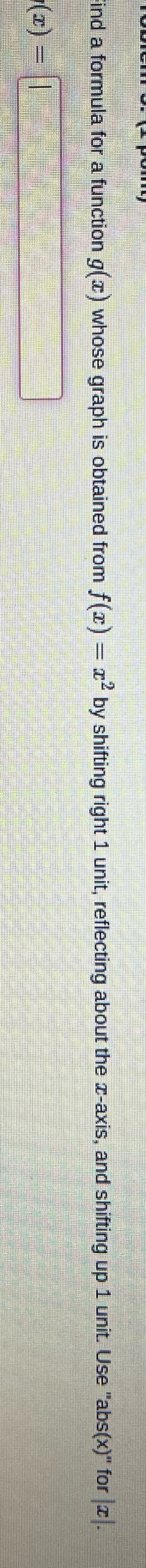 ind a formula for a function g(a ) whose graph is