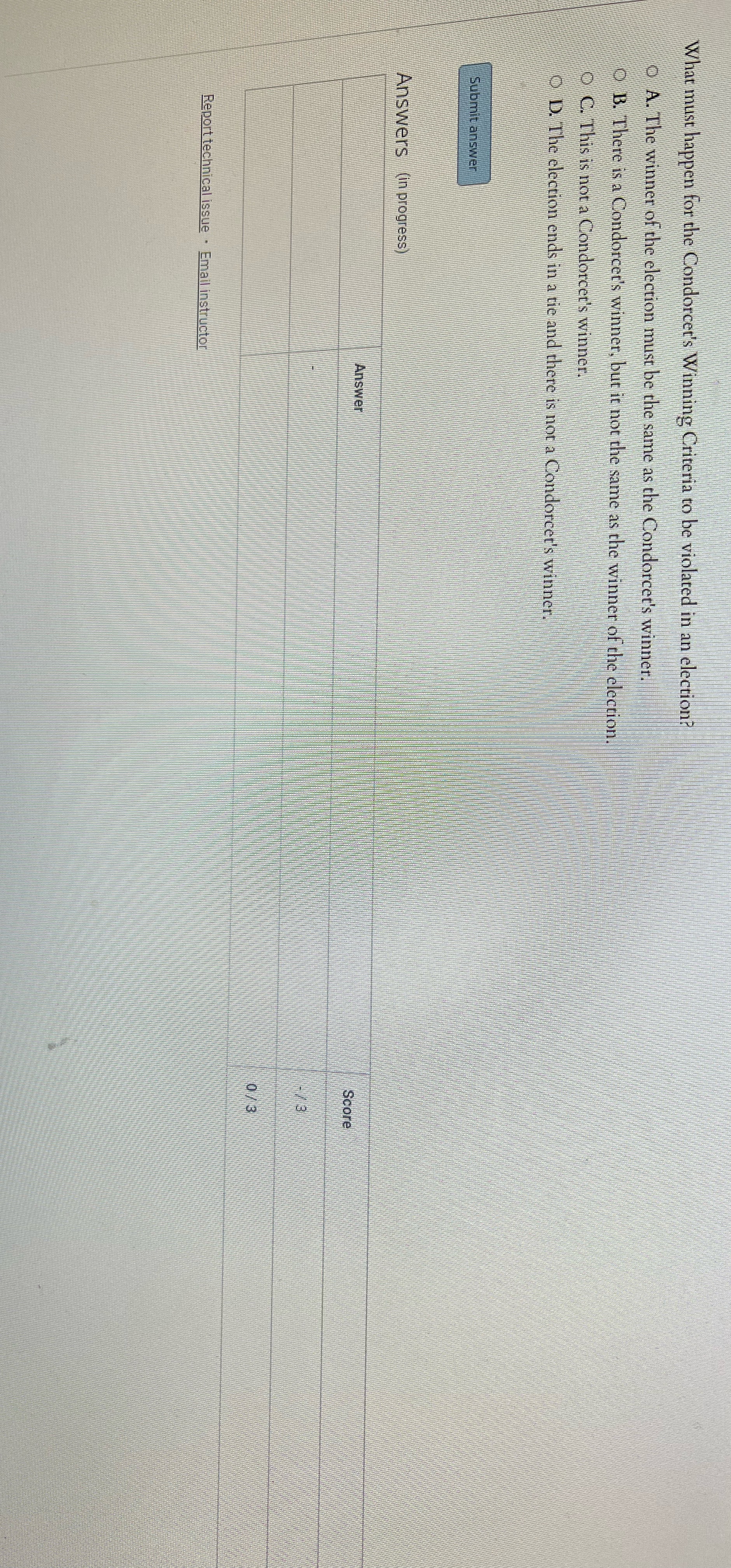 What must happen for the Condorcet's Winning