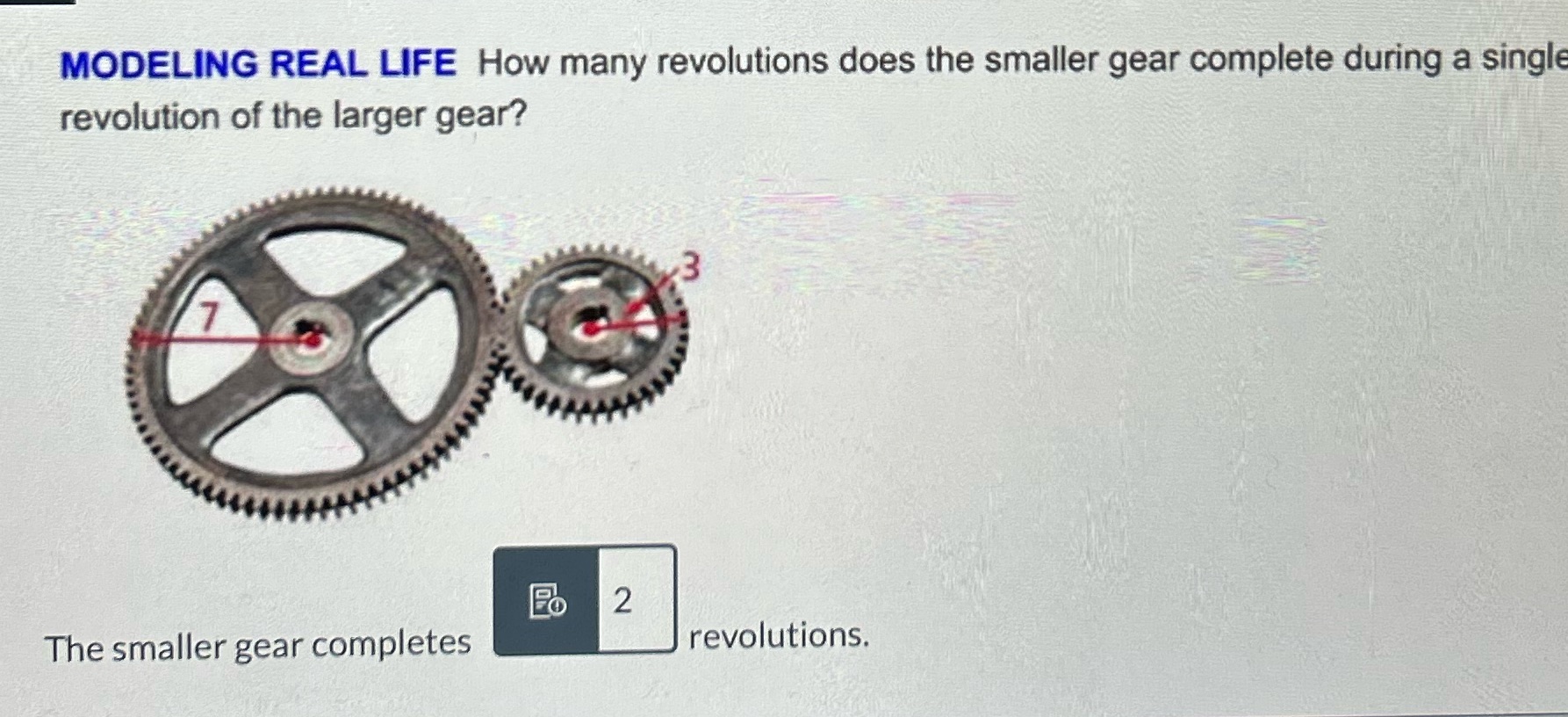MODELING REAL LIFE How many revolutions does the
