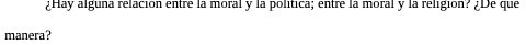 Hay alguna relacion entre la moral y la politica;