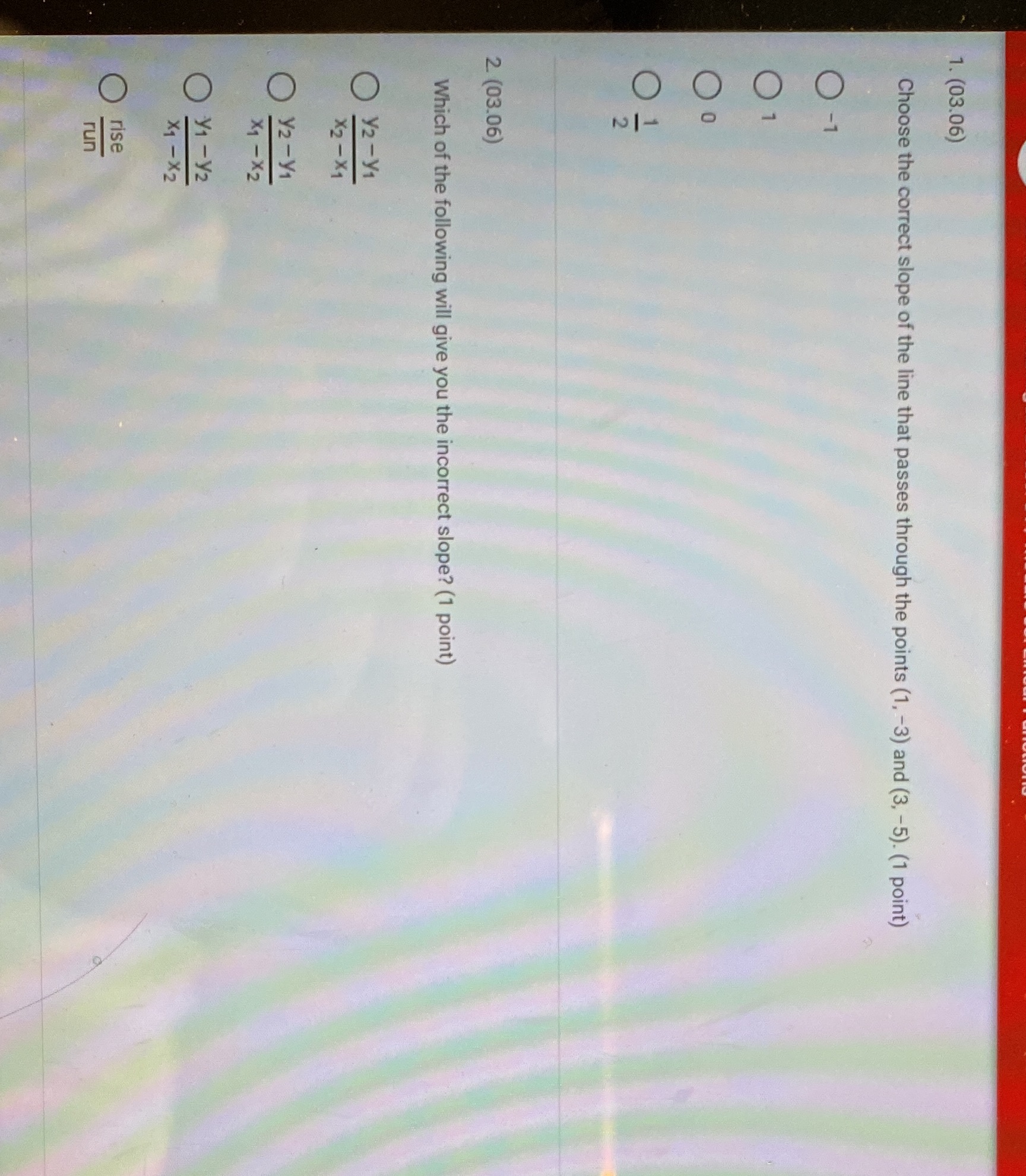 Please answer 1 and 2 1. (03.06) Choose the