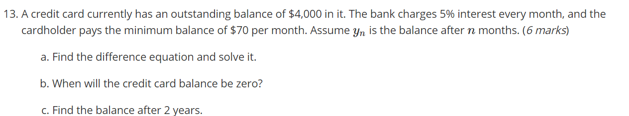 13. A credit card currently has an outstanding