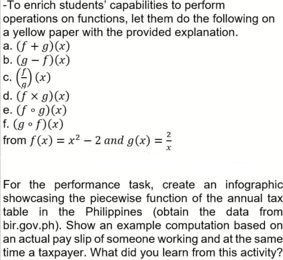 -To enrich students' capabilities to perform