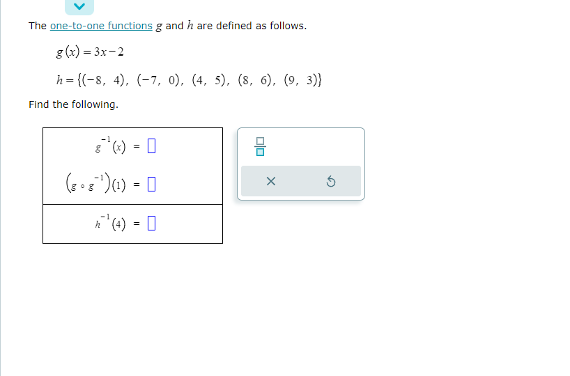 V The one-to-one functions g and h are defined as