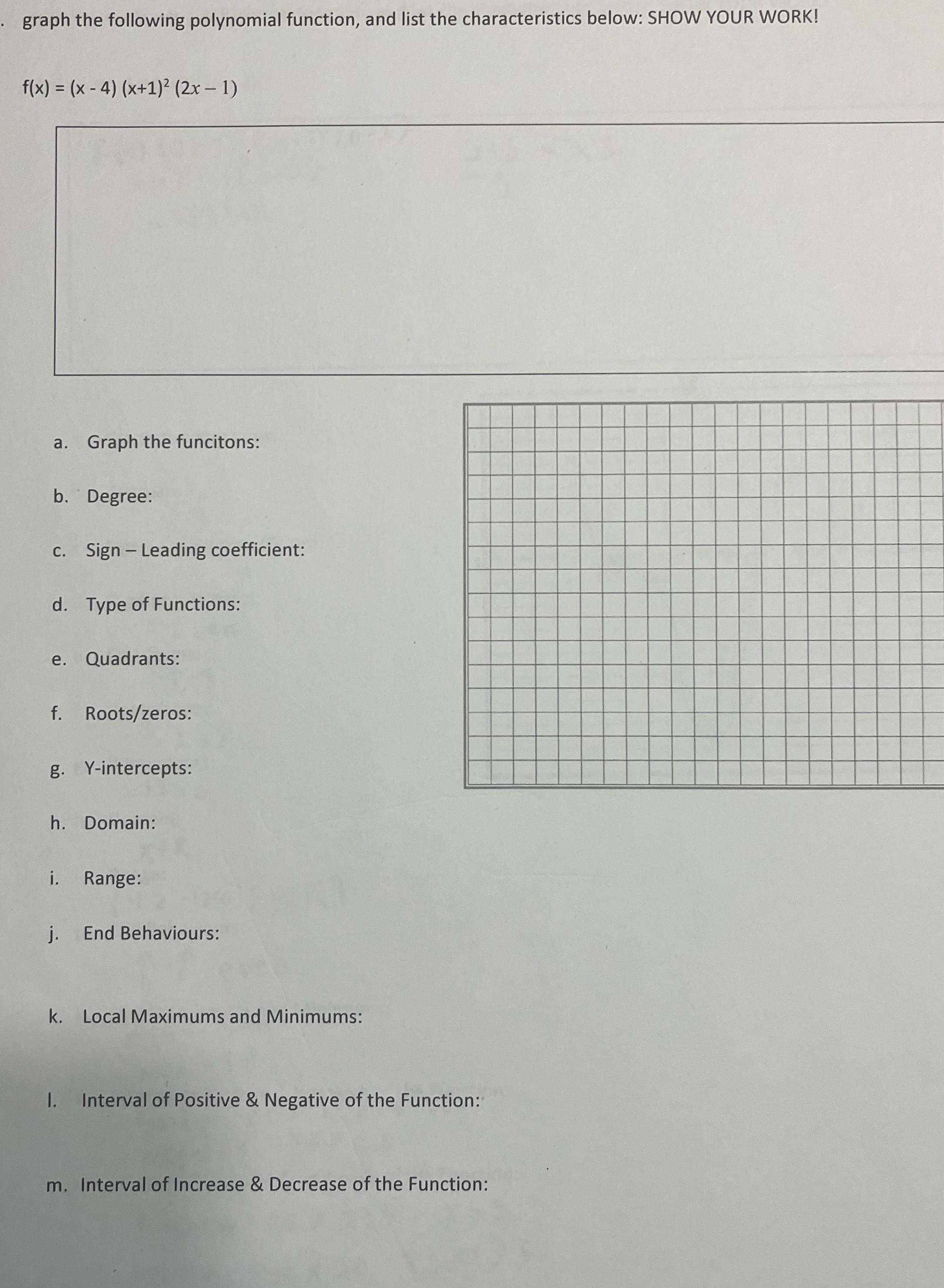 Pls answer asap graph the following polynomial