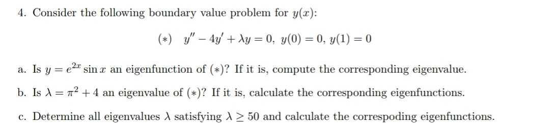 I need help with this problem. 4. Consider the