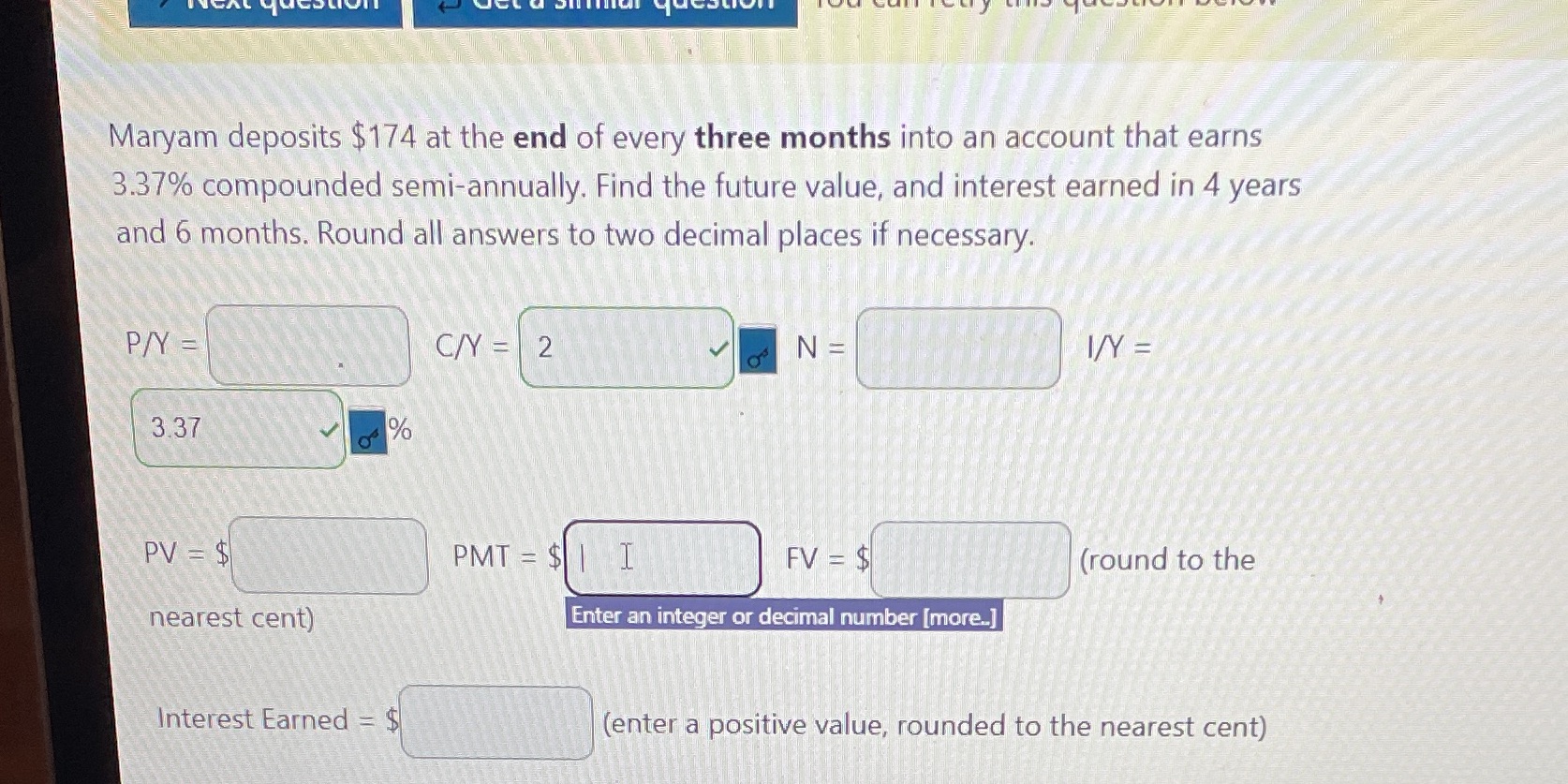 Maryam deposits $174 at the end of every three