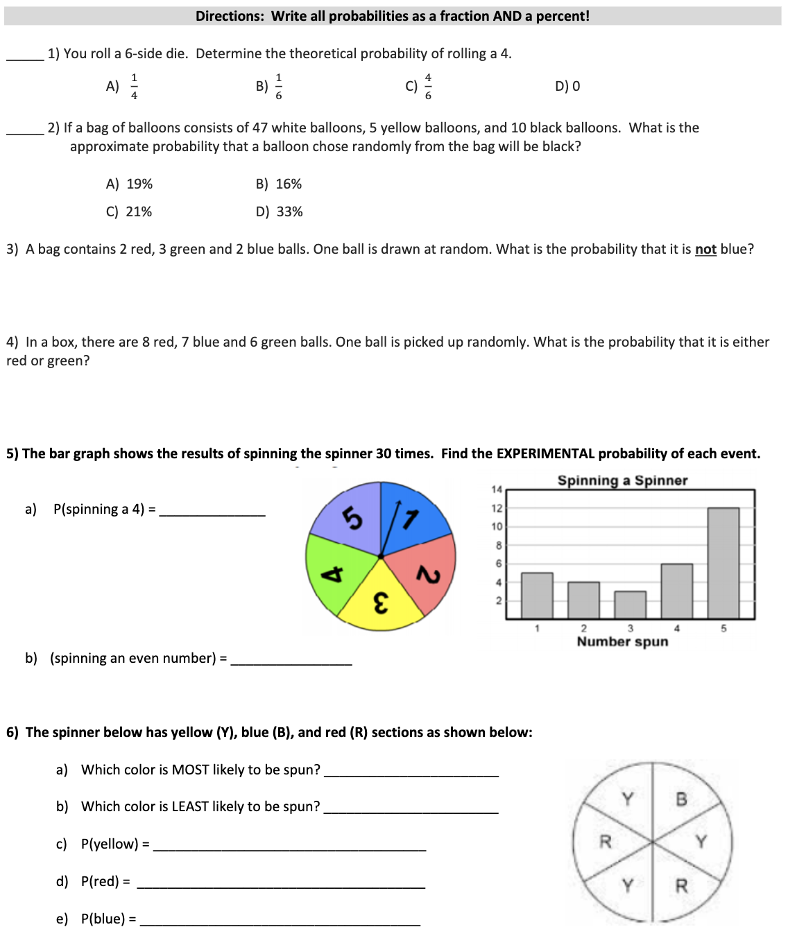 Directions: Write all probabilities as a fraction