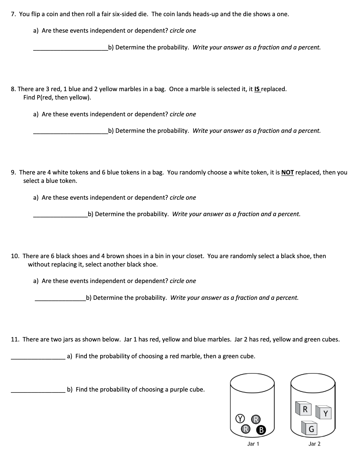 Directions: Write all probabilities as a fraction