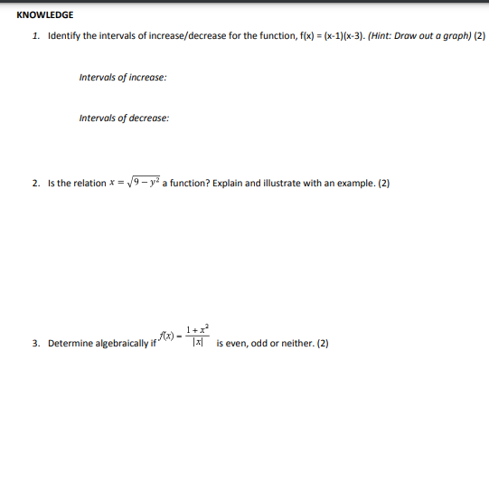 KNOWLEDGE 1. Identify the intervals of