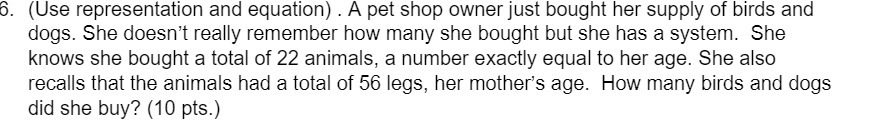 6. (Use representation and equation} . A pet shop