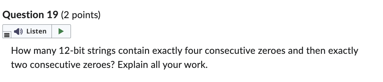 Question 19 (2 points) (I) Listen > How many