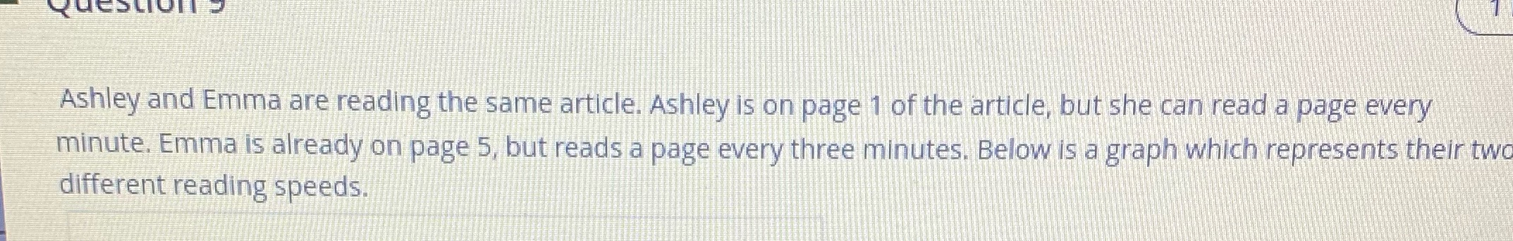 QUESTION Ashley and Emma are reading the same