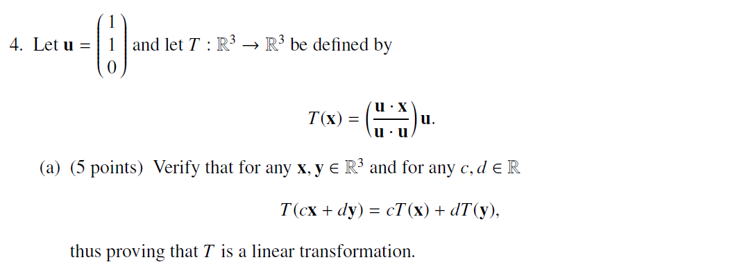 4. Let u = - and let T : R3 - style=