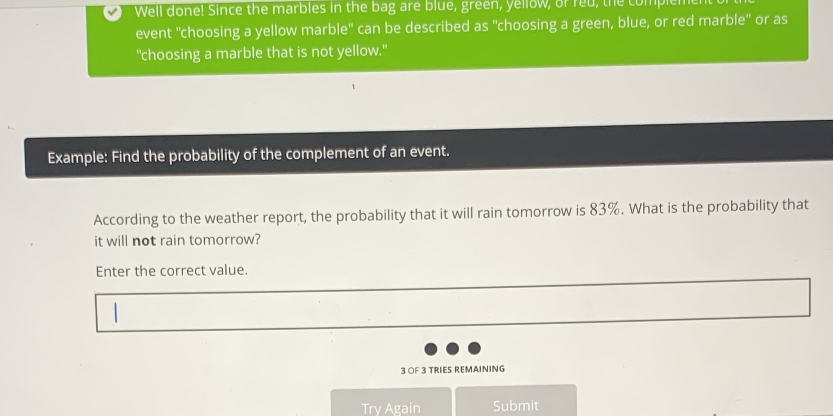 Well done! Since the marbles in the bag are blue,