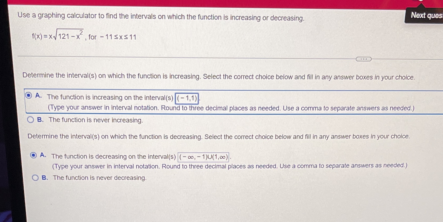 Use a graphing calculator to find the intervals