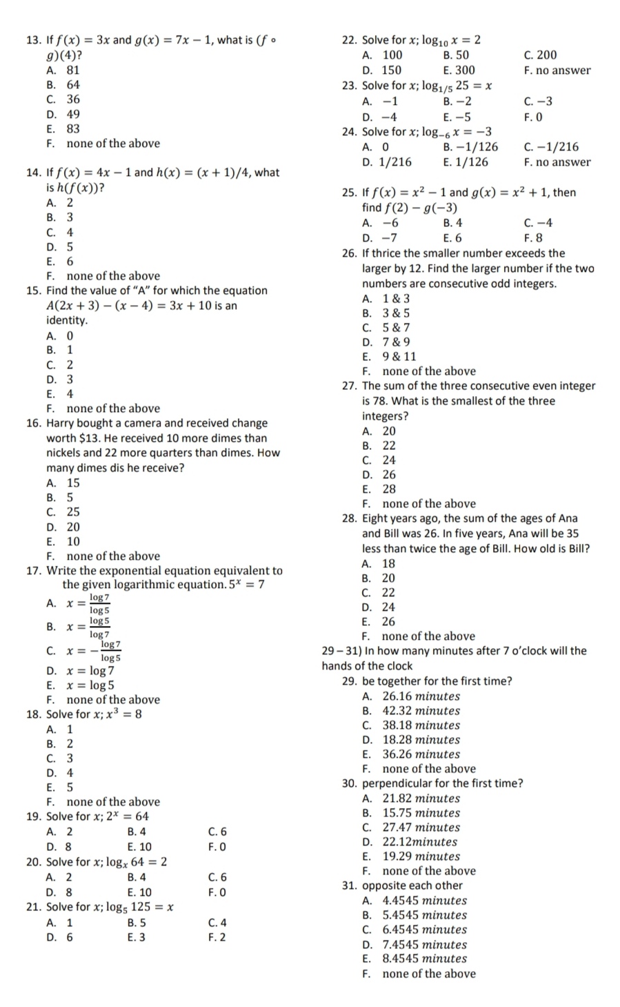 13. If f (x) = 3x and g(x) = 7x - 1, what is (f .