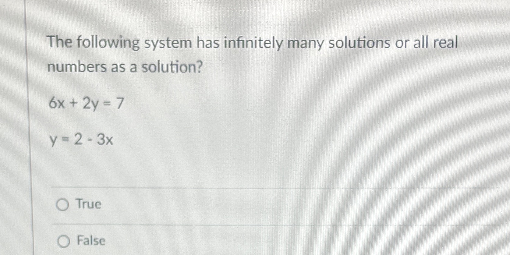 The following system has infinitely many