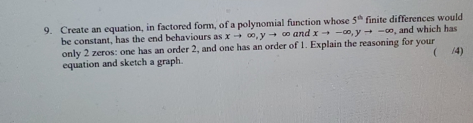 help quick 9. Create an equation, in factored