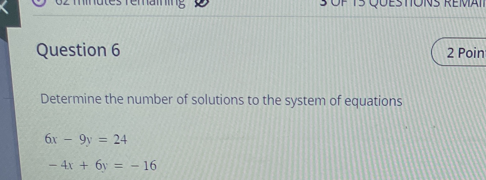 5 OF 15 QUESTIONS REMAIN Question 6 2 Poin
