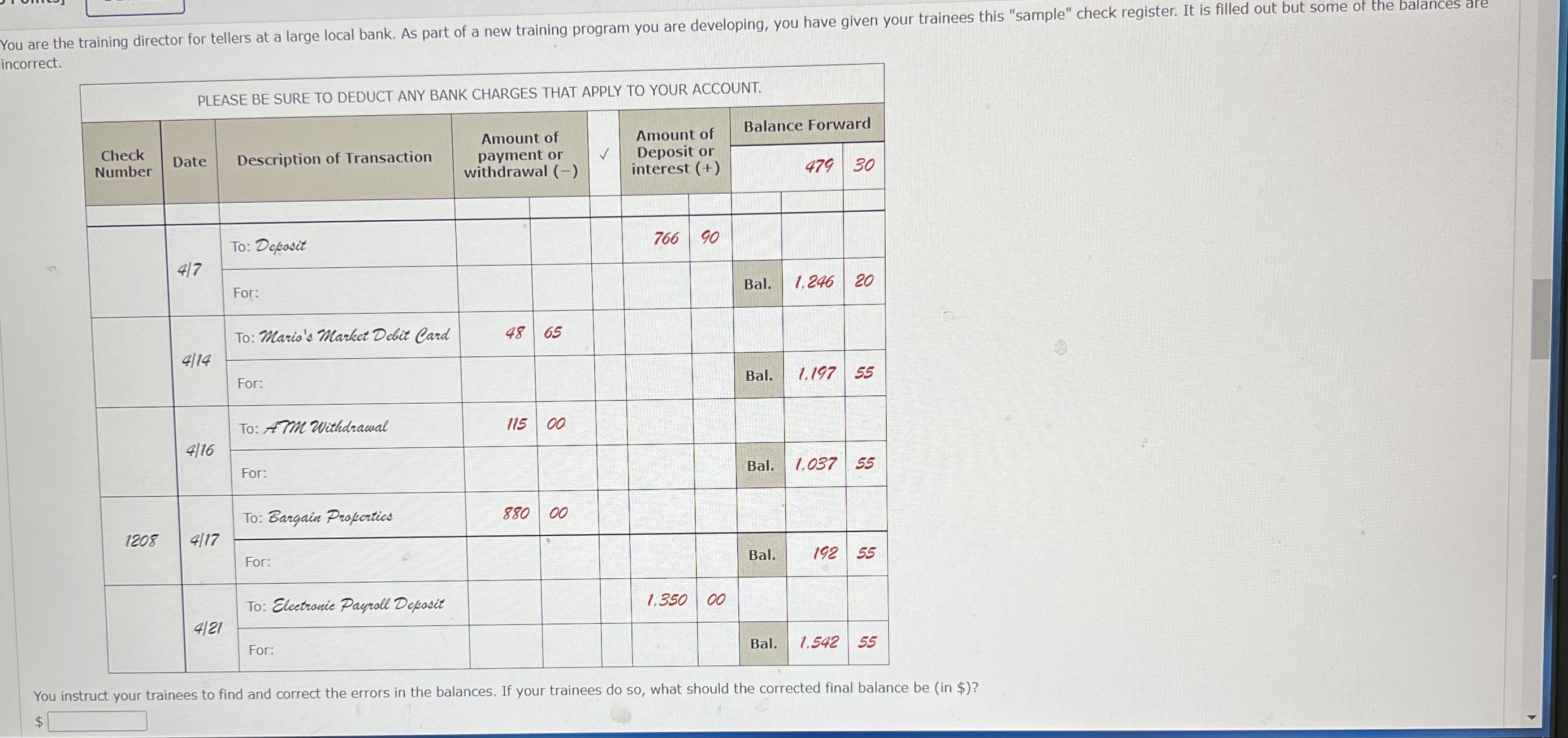 You are the training director for tellers at a