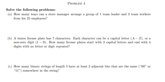 PROBLEM 4 Solve the following problems: (a) How