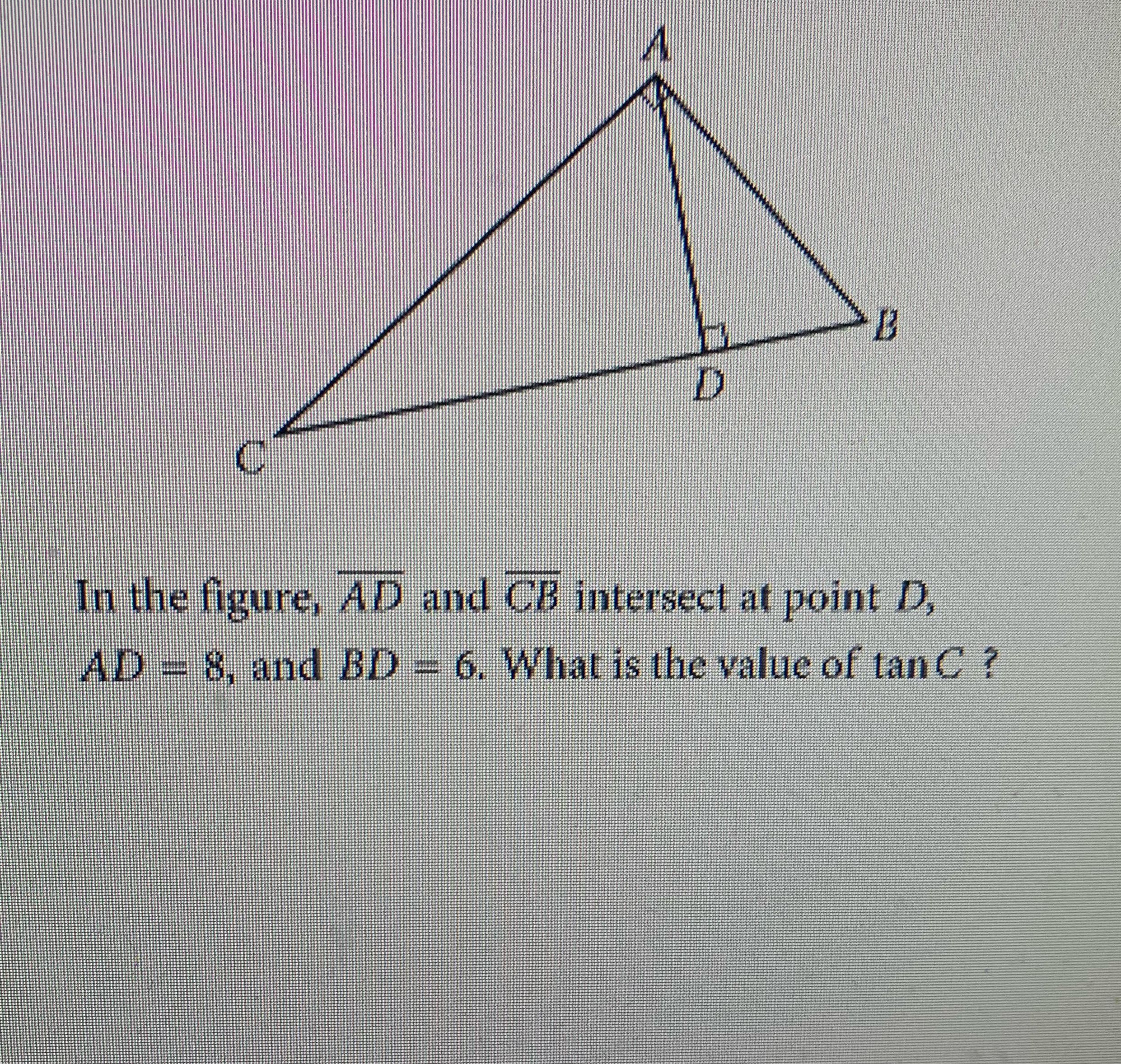 Geometry SAT practice help In the figure, AD and