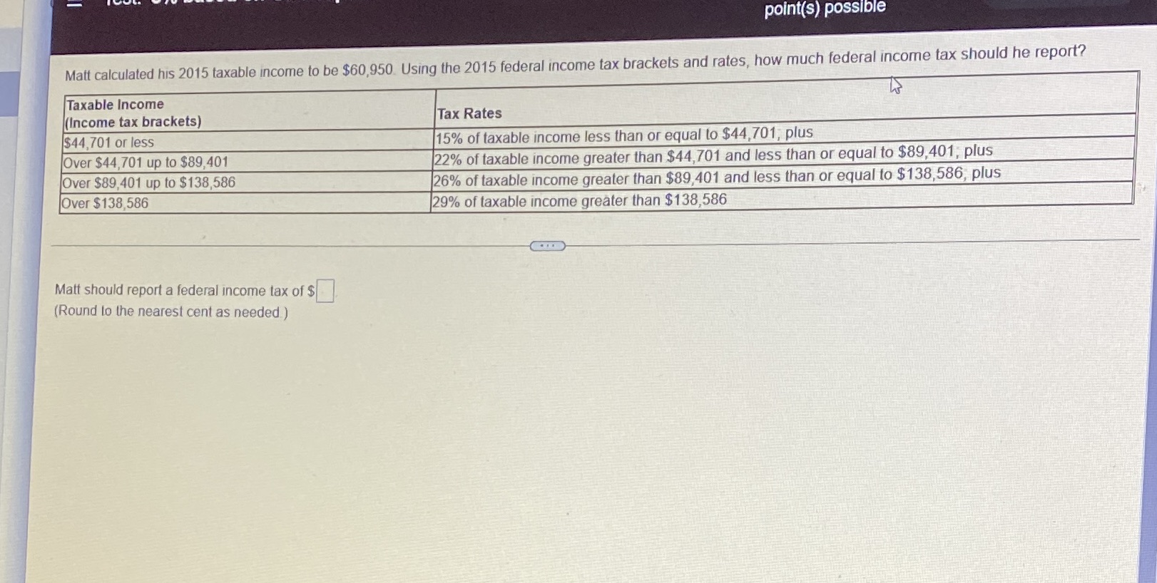 point(s) possible Matt calculated his 2015