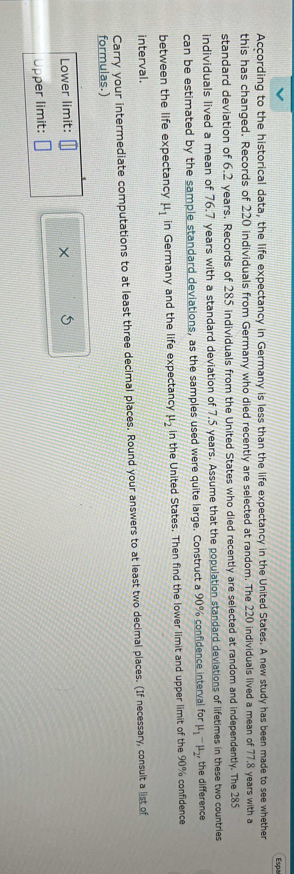 Espa According to the historical data, the life