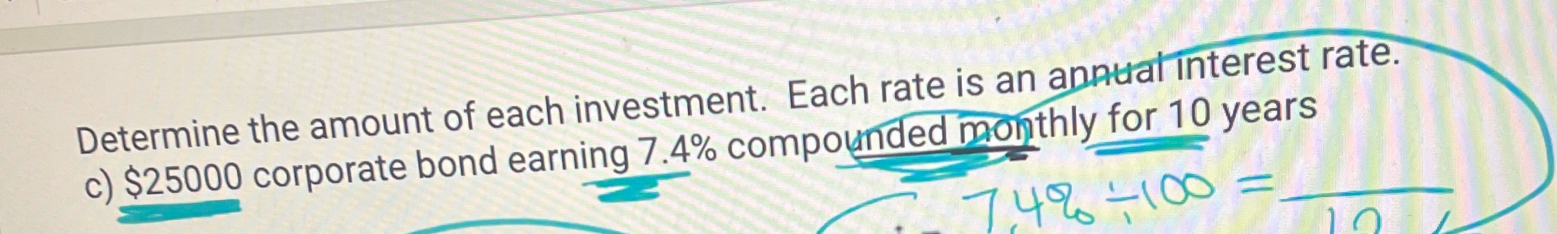 Determine the amount of each investment. Each