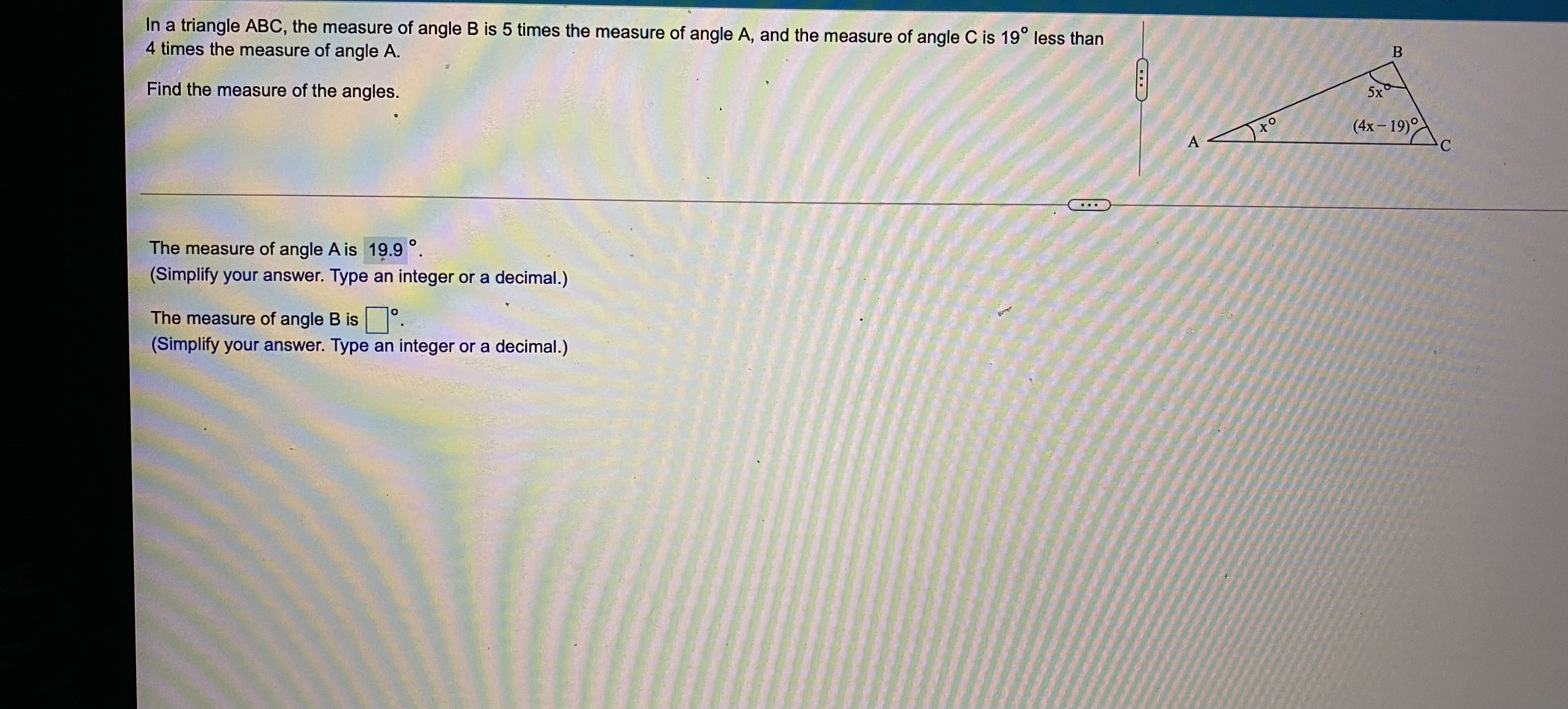 In a triangle ABC, the measure of angle B is 5