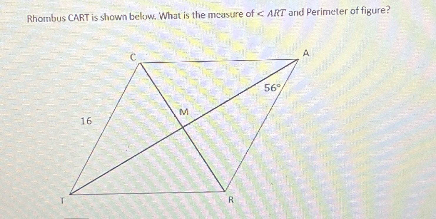 Pls help asap Rhombus CART is shown below. What