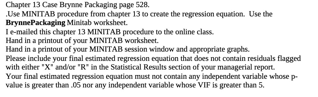 Chapter 13 Case Brynne Packaging page 528. .Use