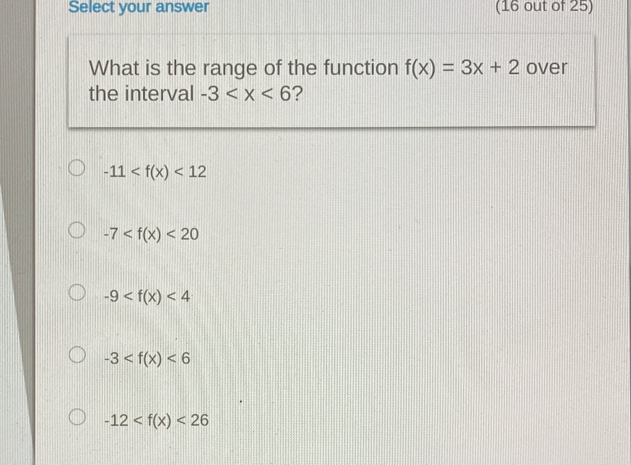 Select your answer (16 out of 25) What is the