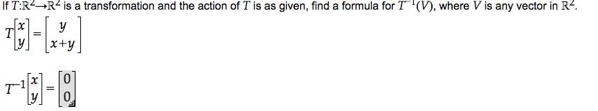 If T:R--R-is a transformation and the action of T