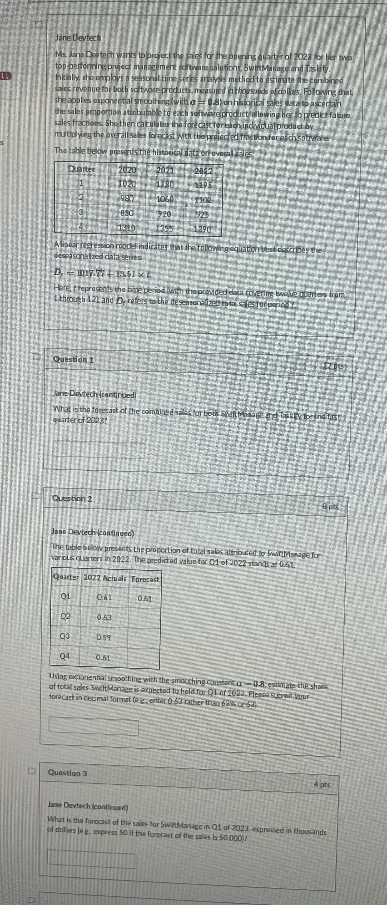 Jane Devtech Ms. Jane Devtech wants to project