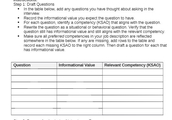 Step 1: Draft Questions In the table below, add