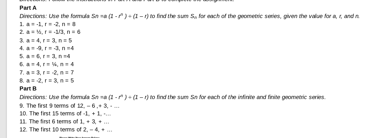 Part A Directions: Use the formula Sn =a (1 - r )