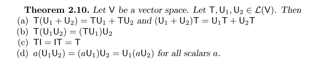 Theorem 2.10. Let V be a vector space. Let T, U1,