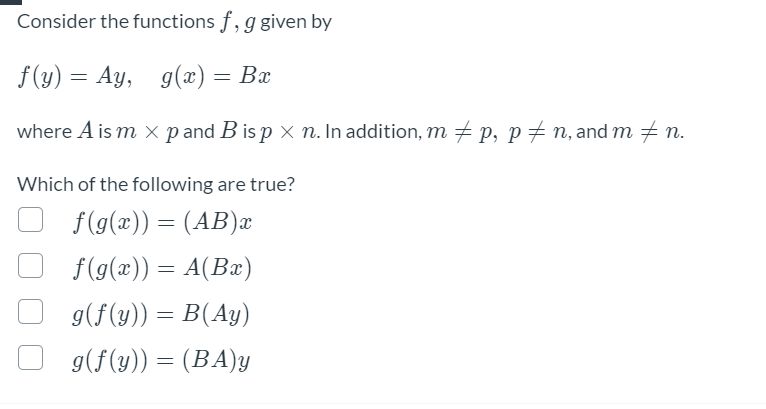 Consider the functions f , g given by f(y) = Ay,