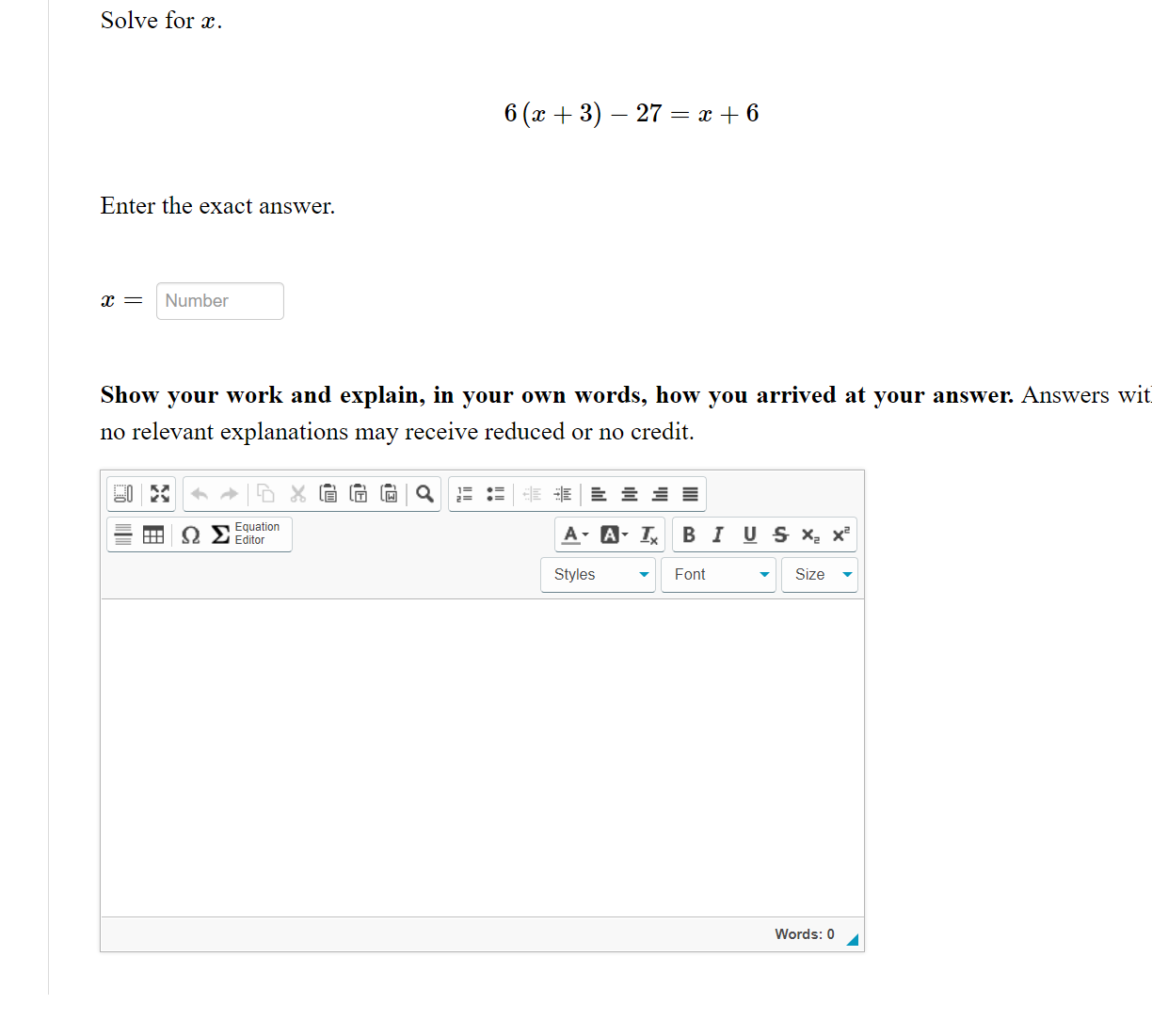 Solve for x. 6 (x + 3) - 27 = 2+6 Enter the exact