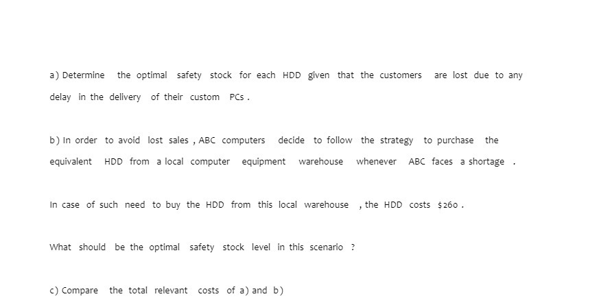 a} Determine the optimal safety stock for each