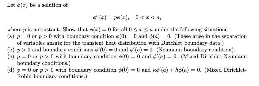Let o(x) be a solution of p"(x) = po(x), 0 < 0