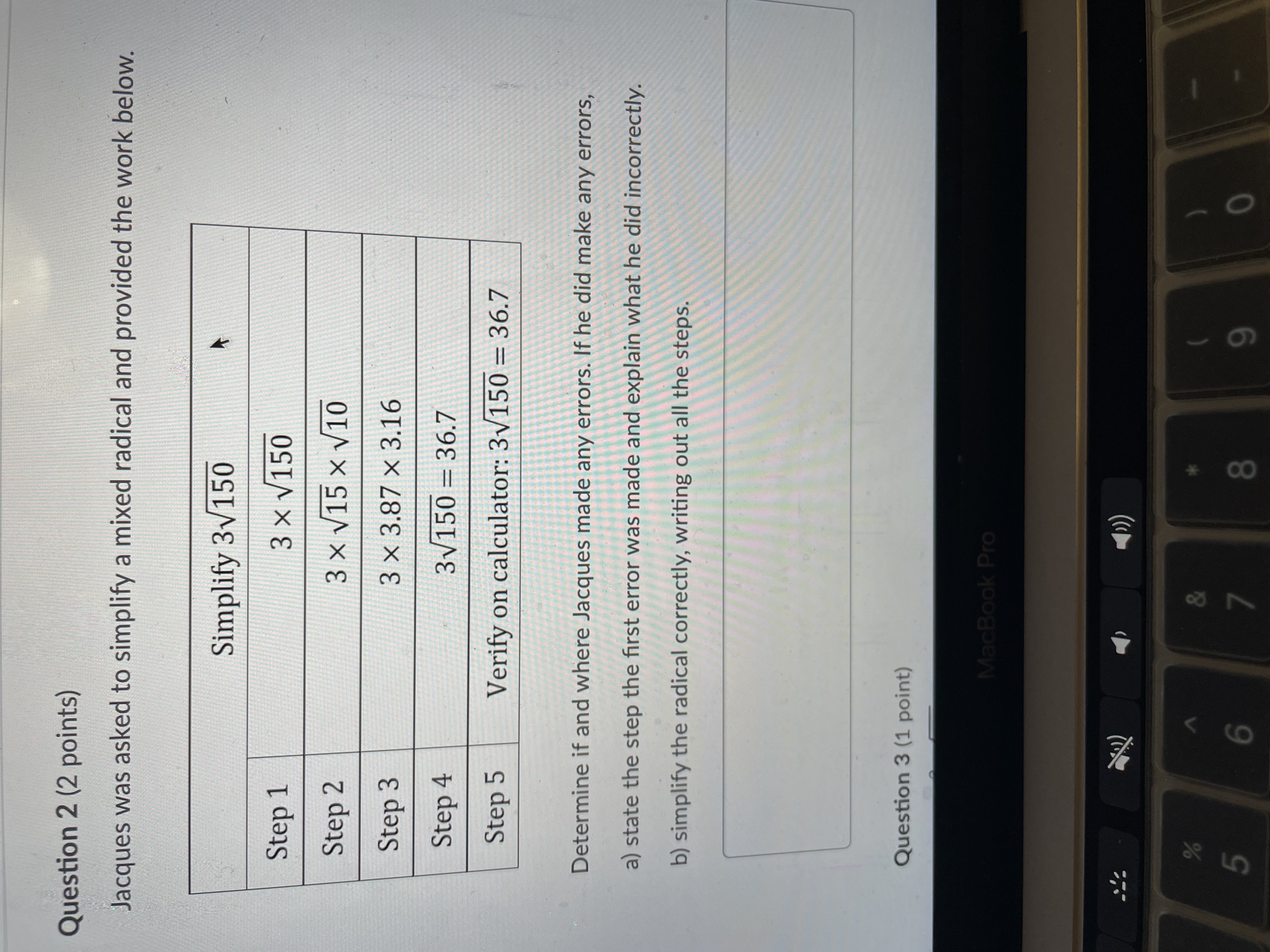 Question 3 (1 point) Write 3 140 as an entire