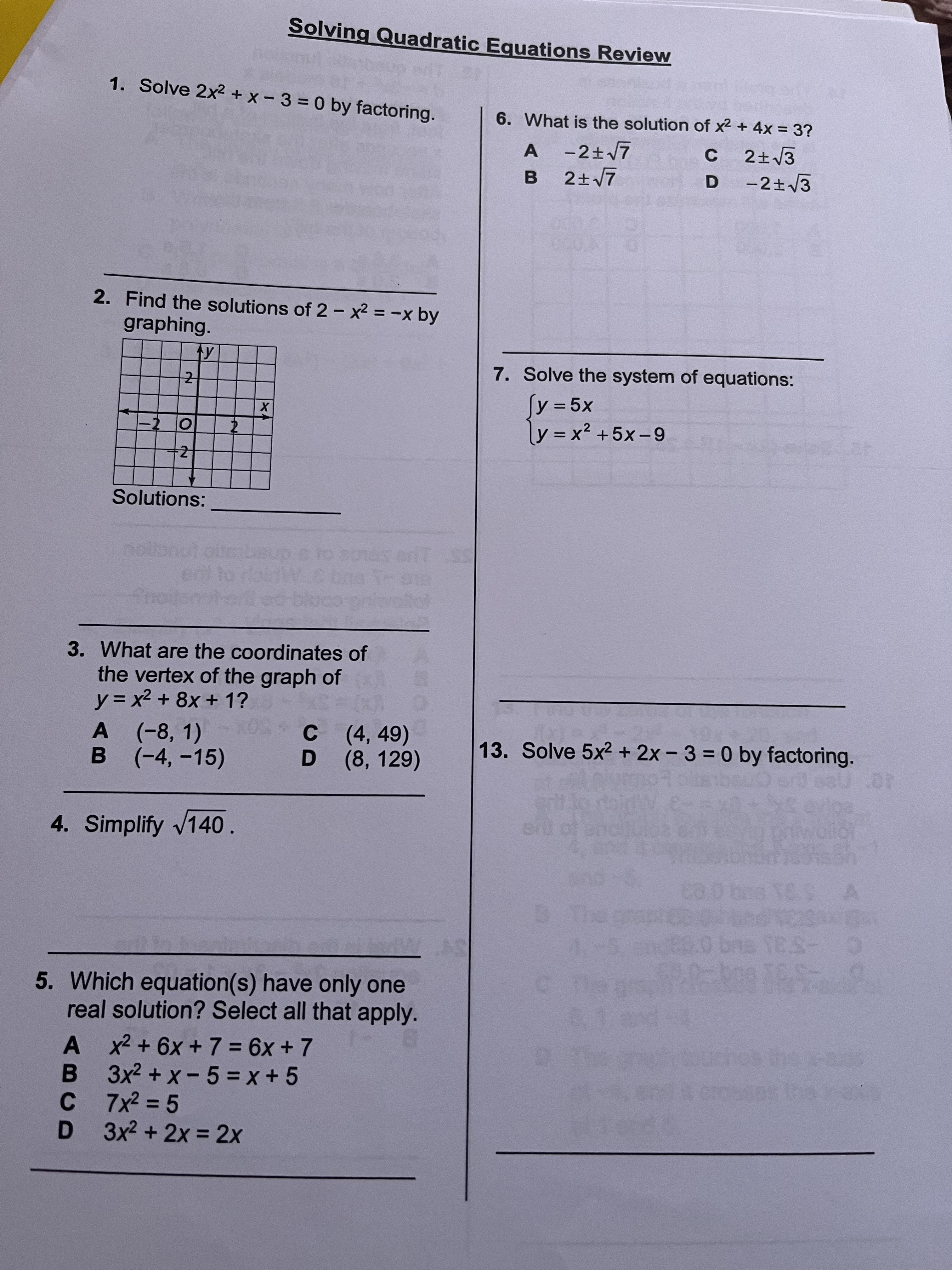 Solving Quadratic Equations Review 1. Solve 2x2 +